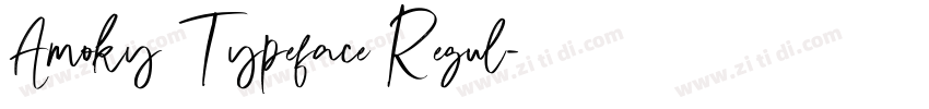 Amoky Typeface Regul字体转换